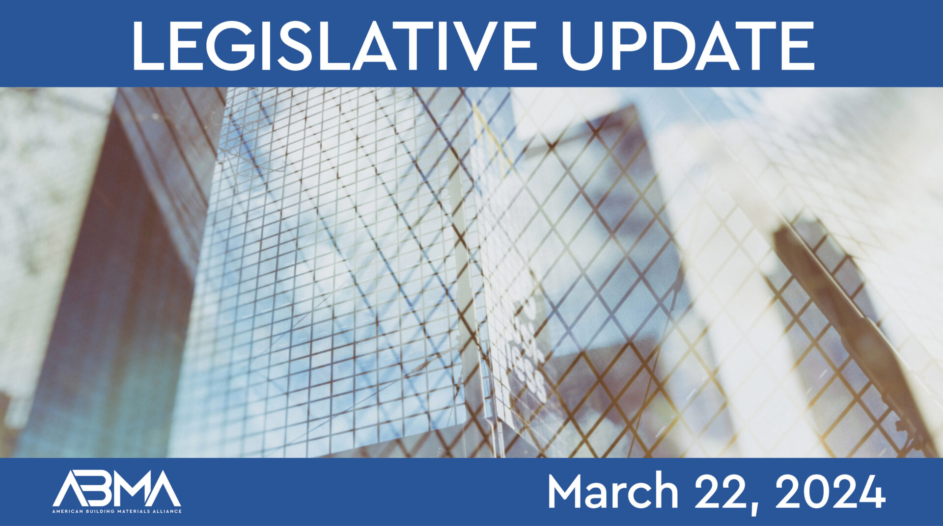 ABMA Legislative Update March 22, 2024
